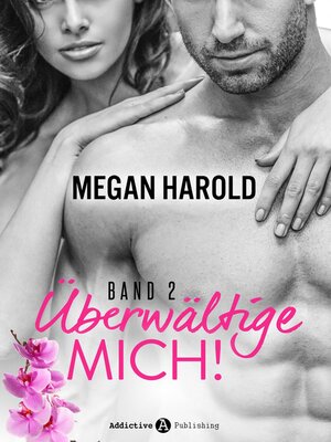 cover image of Uberwältige mich!--band 2